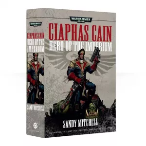 Ciaphas Cain: Hero of the Imperium